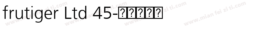 frutiger Ltd 45字体转换